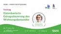 Vortrag auf der VDW-/VNW-Fachtagung: Datenbasierte Ertragssteuerung des Wohnungsbestandes